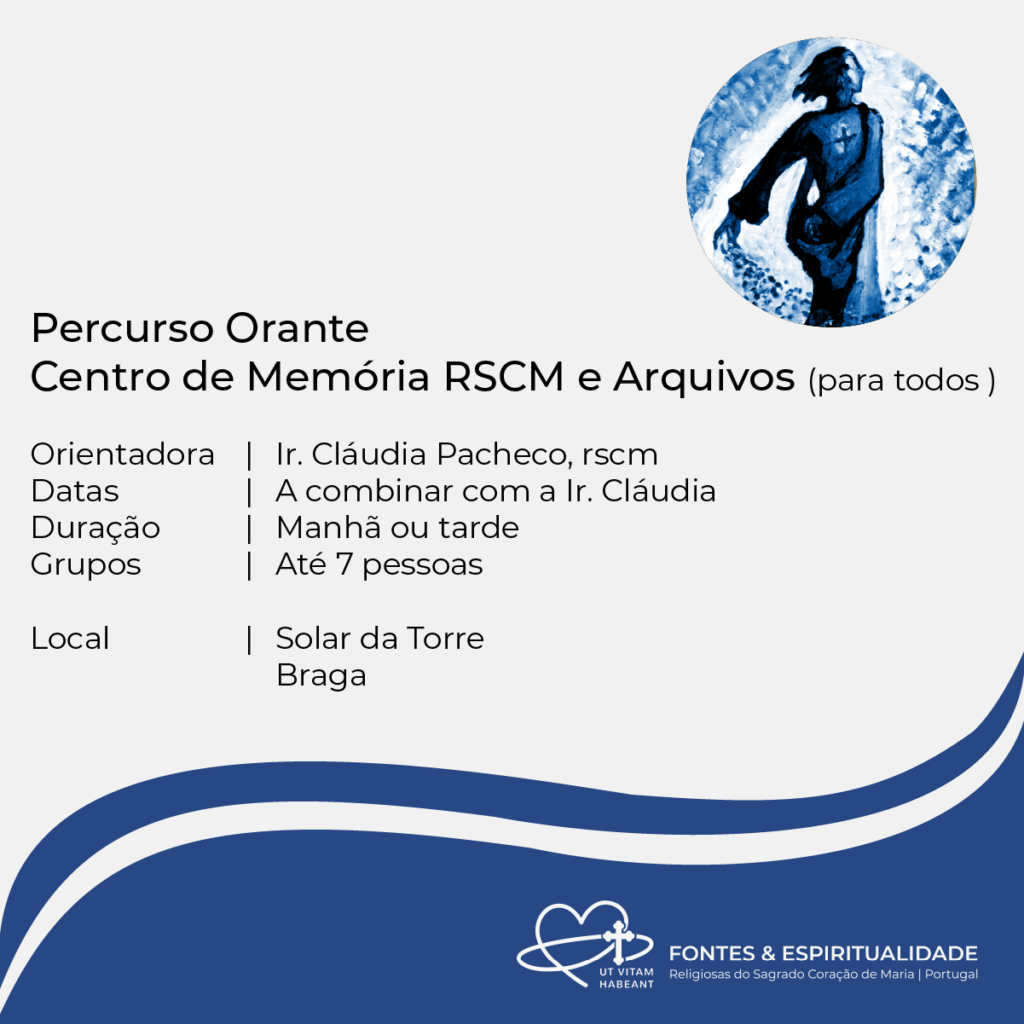 Percurso Orante - Centro de Memória RSCM e Arquivos (para todos)